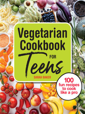 cover image of Vegetarian Cookbook for Teens
